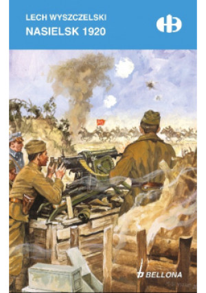 Nasielsk 1920 - Lech Wyszczelski - książka historyczna wyd. 2020