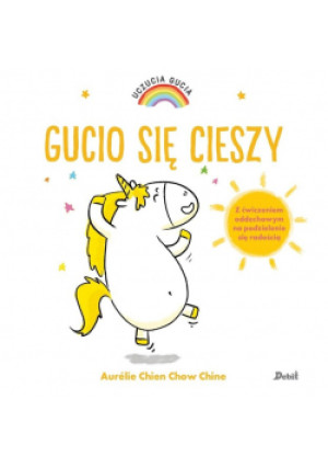 Uczucia Gucia. Gucio się cieszy - Aurelie Chien Chow Chine - książka  wyd. 2022