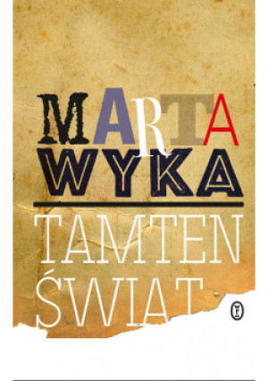 Tamten świat - Marta Wyka - książka  wyd. 2020