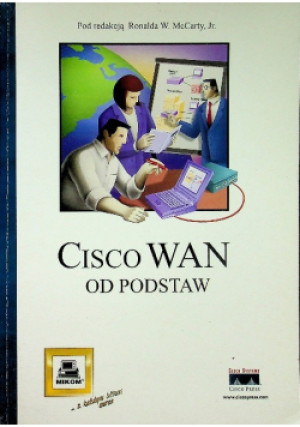Cisco Wan od podstaw - Patrick McCarty - książka  wyd. 2001