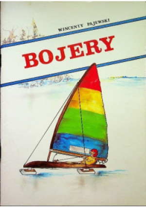 Bojery - Wincenty Pajewski - książka  wyd. 1991