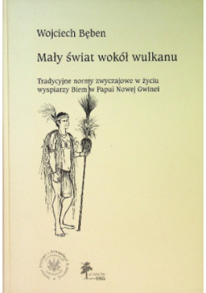 Mały świat wokół wulkanu - Wojciech Bęben - książka  wyd. 2004
