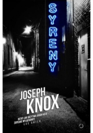 Syreny - Joseph Knox - książka  wyd. 2017