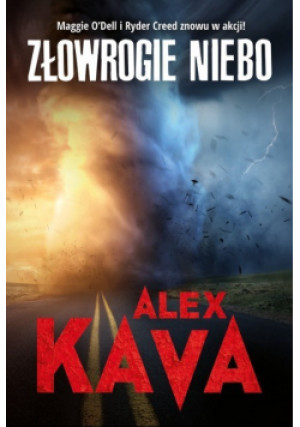 Złowrogie niebo - Alex Kava - książka  wyd. 2020