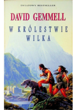 W królestwie wilka - David Gemmell - książka fantasy wyd. 1998
