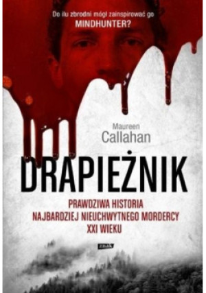Drapieżnik - Maureen Callahan - książka  wyd. 2020