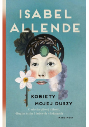 Kobiety mojej duszy - Isabel Allende - książka  wyd. 2022