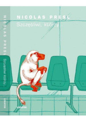 Szczęśliwi, którzy - Nicolas Presl - książka  wyd. 2021