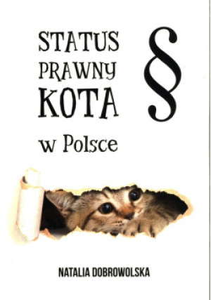 Status prawny kota w Polsce - Natalia Dobrowolska - książka  wyd. 2019