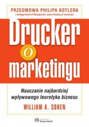 Drucker o marketingu - William Cohen - książka  wyd. 2014