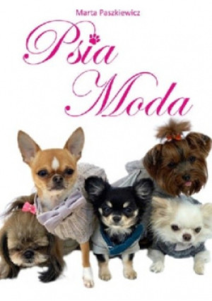 Psia Moda - Marta Paszkiewicz - książka