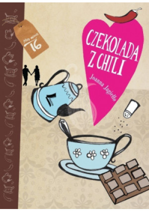 Czekolada z chili - Joanna Jagiełło - książka historyczna wyd. 2017