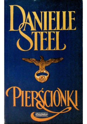 Pierścionki - Danielle Steel - książka  wyd. 1996
