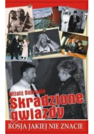 Skradzione gwiazdy - Dobrusin Witalij - książka  wyd. 2008