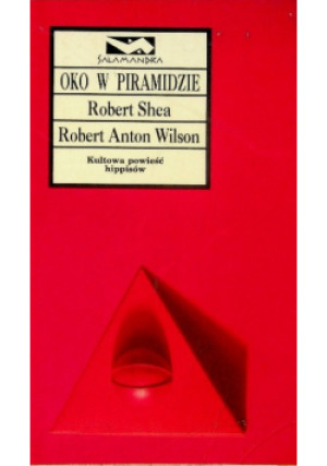 Oko w piramidzie - Robert Shea - książka  wyd. 2000