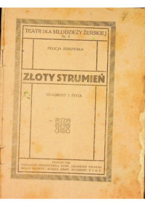 Złoty strumień 1923r. - Felicja Żurowska - książka  wyd. 1923