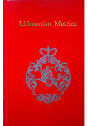 Lithuanian Metrica - Stanisław Ptaszycki - książka  wyd. 1984