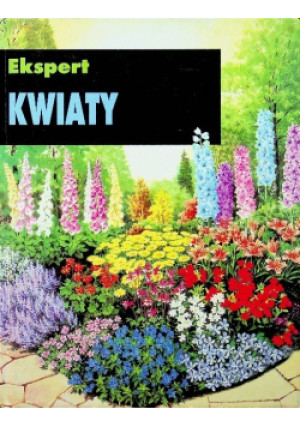 Ekspert Kwiaty - D. G. Hessayon - książka  wyd. 1997