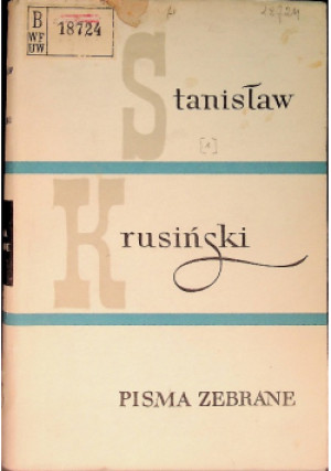 Pisma zebrane - Stanisław Krusiński - książka  wyd. 1958