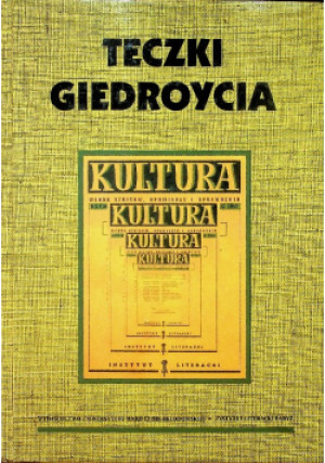 Teczki Giedroycia - Leopold Unger - książka  wyd. 2010