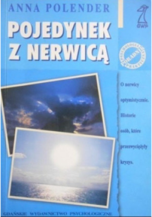 Pojedynek z nerwicą - Anna Polender - książka  wyd. 2005