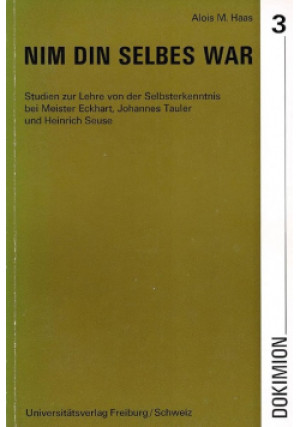 Nim Din Selbes War 3 - Alois M. Haas - książka  wyd. 1971