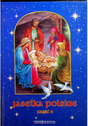 Jasełka polskie Część 2 - Praca Zbiorowa - książka  wyd. 2001