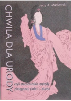 Chwila dla urody - Jerzy Masłowski - książka  wyd. 2001