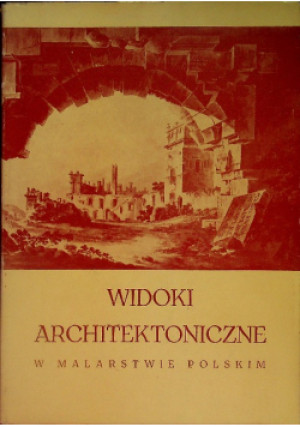 Widoki architektoniczne - książka  wyd. 1964