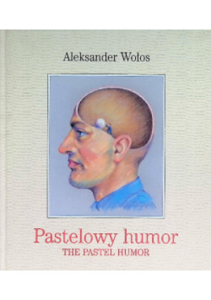 Pastelowy humor - Aleksander Wołos - książka  wyd. 2002