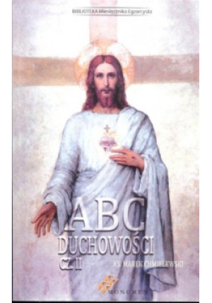 ABC Duchowości Część 2 - Marek Chmielewski - książka  wyd. 2017