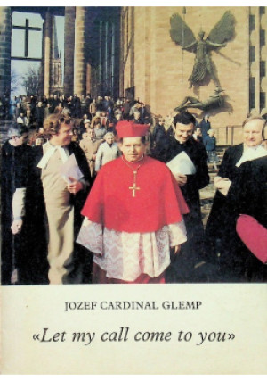 Let my call come to you - Jozef  Glemp - książka  wyd. 1988