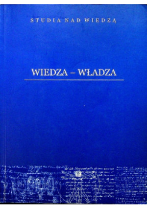 Wiedza władza - Jan Szymczyk - książka  wyd. 2009