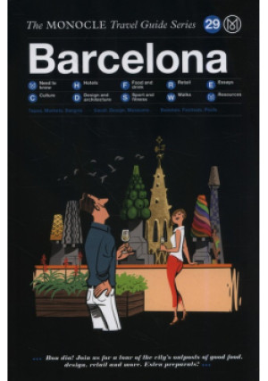 Barcelona: The Monocle Travel Guide Series - książka  wyd. 2016