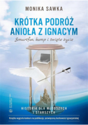Krótka podróż Anioła z Ignacym - Monika Sawka - książka  wyd. 2023