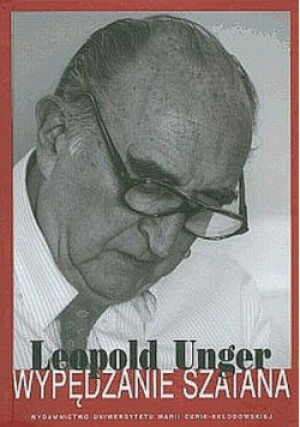 Wypędzanie szatana - Leopold Unger - książka  wyd. 2005