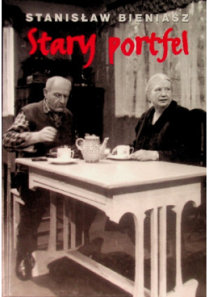 Stary portfel - Stanisław Bieniasz - książka historyczna wyd. 2003