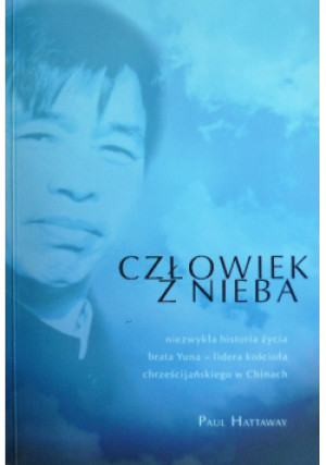 Człowiek z Nieba - Paul Hattaway - książka  wyd. 2003