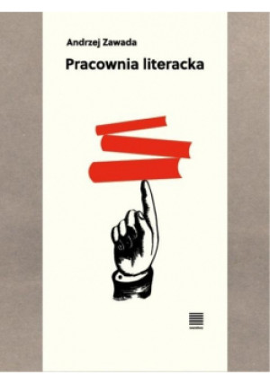 Pracownia literacka - Andrzej Zawada - książka  wyd. 2021