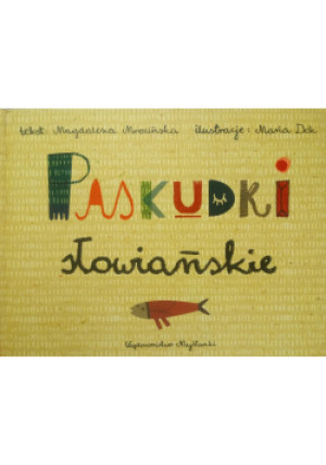 Paskudki słowiańskie - Magdalena Mrozińska - książka  wyd. 2013