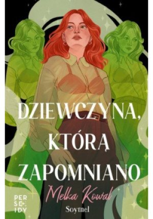 Dziewczyna którą zapomniano - Melka Kowal - książka  wyd. 2023