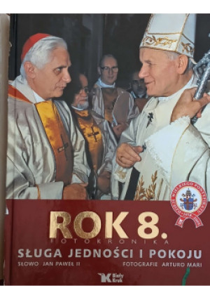 Rok 8 Sługa jedności i pokoju - książka  wyd. 2007