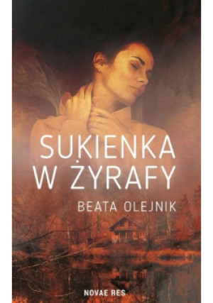 Sukienka w żyrafy - Beata Olejnik - książka  wyd. 2021