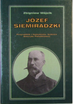 Józef Siemiradzki - Zbigniew Wójcik - książka  wyd. 2000