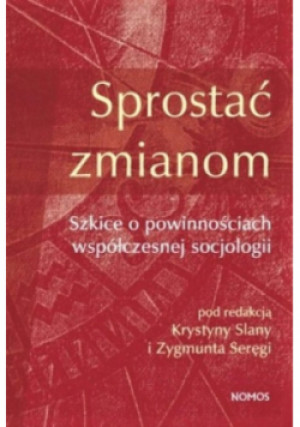 Sprostać zmianom - książka reportaż wyd. 2009