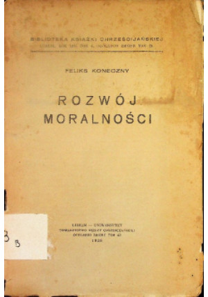 Rozwój moralności 1938 r. - Feliks Koneczny - książka  wyd. 1938