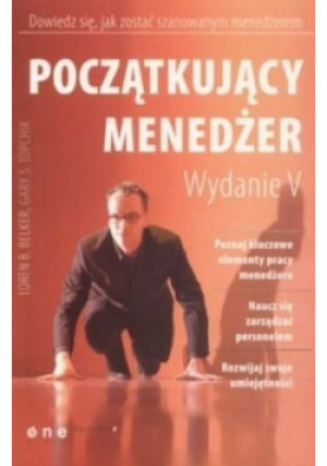 Początkujący menedżer - Loren B. Belker - książka  wyd. 2006