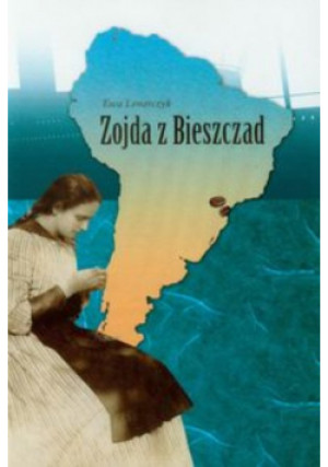 Zojda z Bieszczad - Ewa Lenarczyk - książka  wyd. 2010