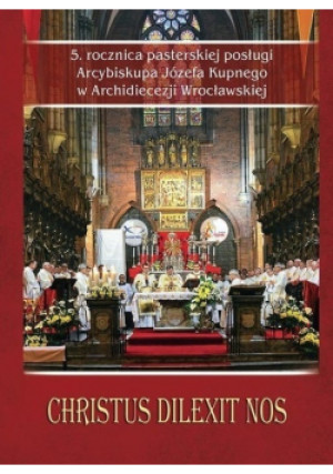 Christus dilexit nos - Patryk Gołubców - książka  wyd. 2017