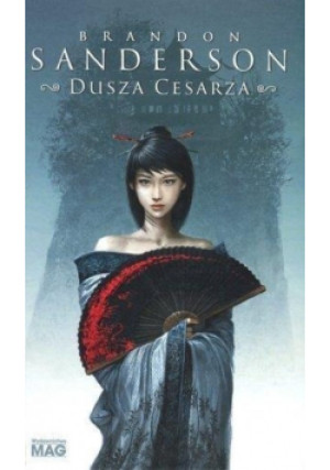 Dusza cesarza - Brandon Sanderson - książka fantasy wyd. 2016